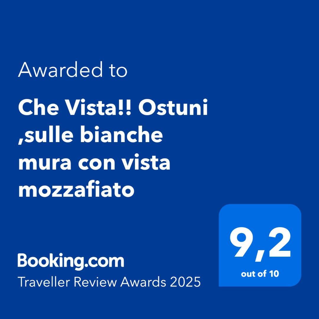 Che Vista!! Ostuni ,Sulle Bianche Mura Con Vista Mozzafiato מראה חיצוני תמונה